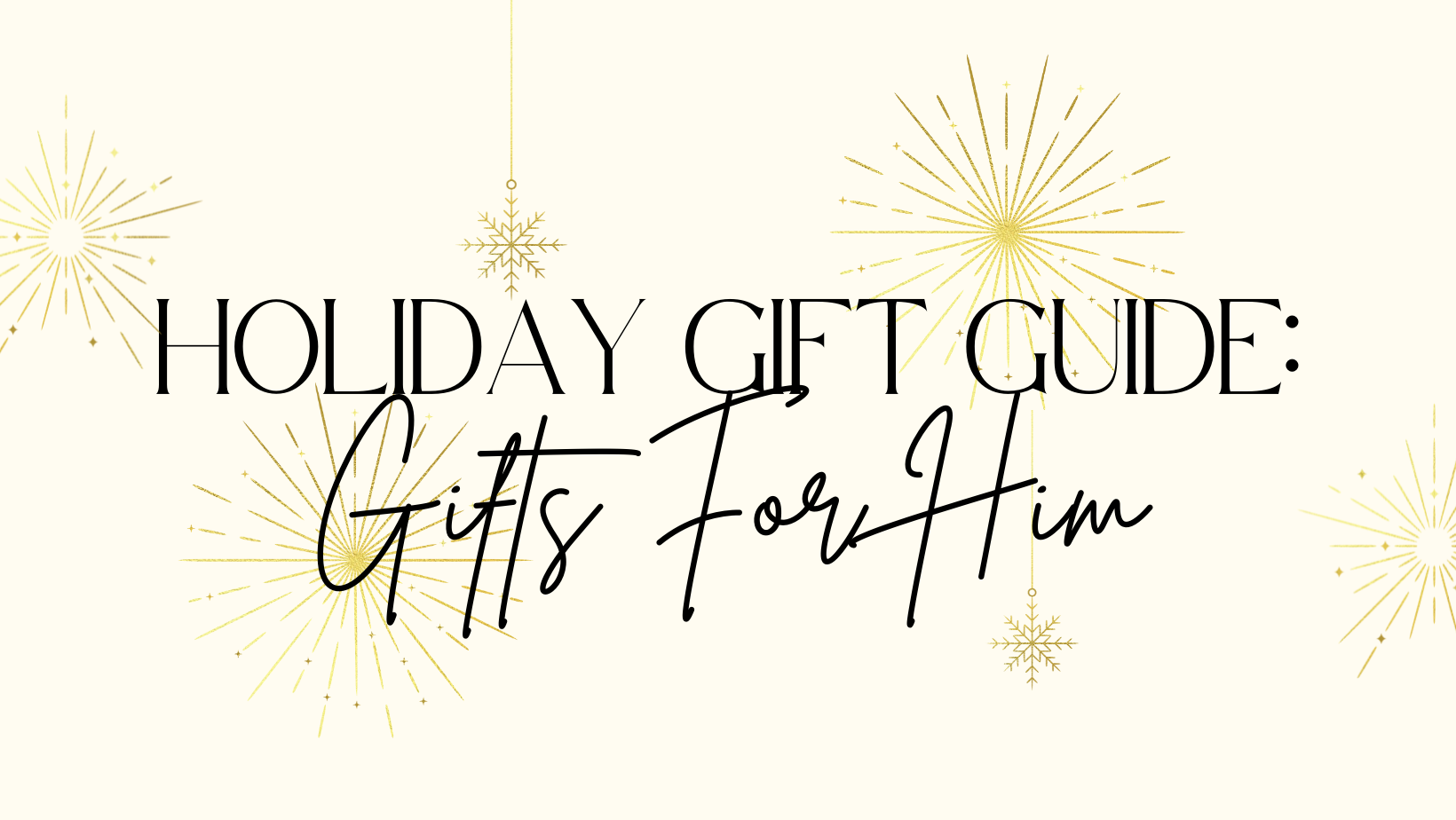 gifts for him